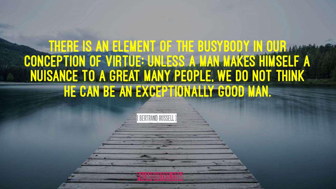 Busybody quotes by Bertrand Russell