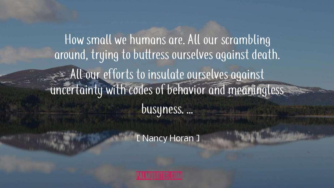 Busyness quotes by Nancy Horan