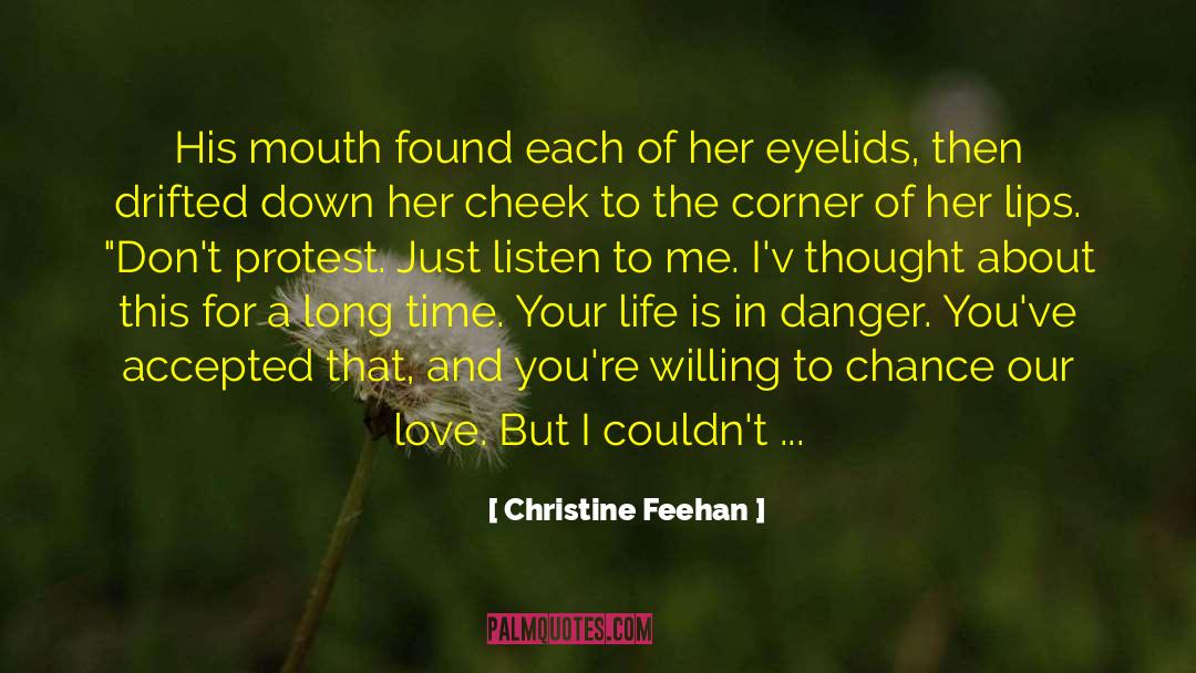 But I Love Him quotes by Christine Feehan