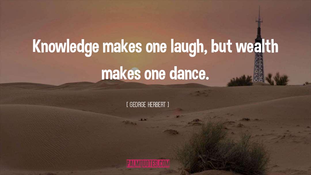 But Makes Sense quotes by George Herbert