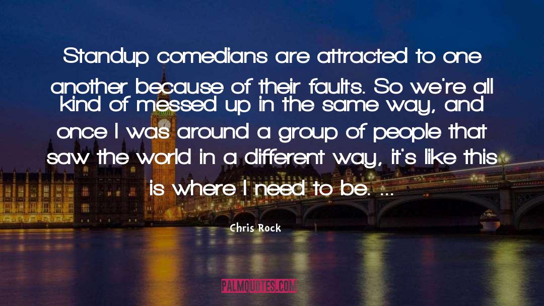 But Messed Up quotes by Chris Rock