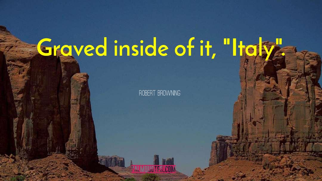 But Of It quotes by Robert Browning