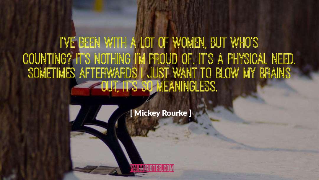 But Whos Counting quotes by Mickey Rourke