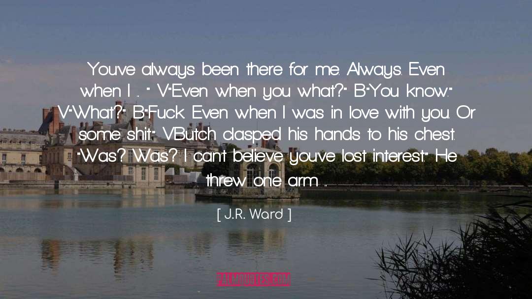 Butch quotes by J.R. Ward