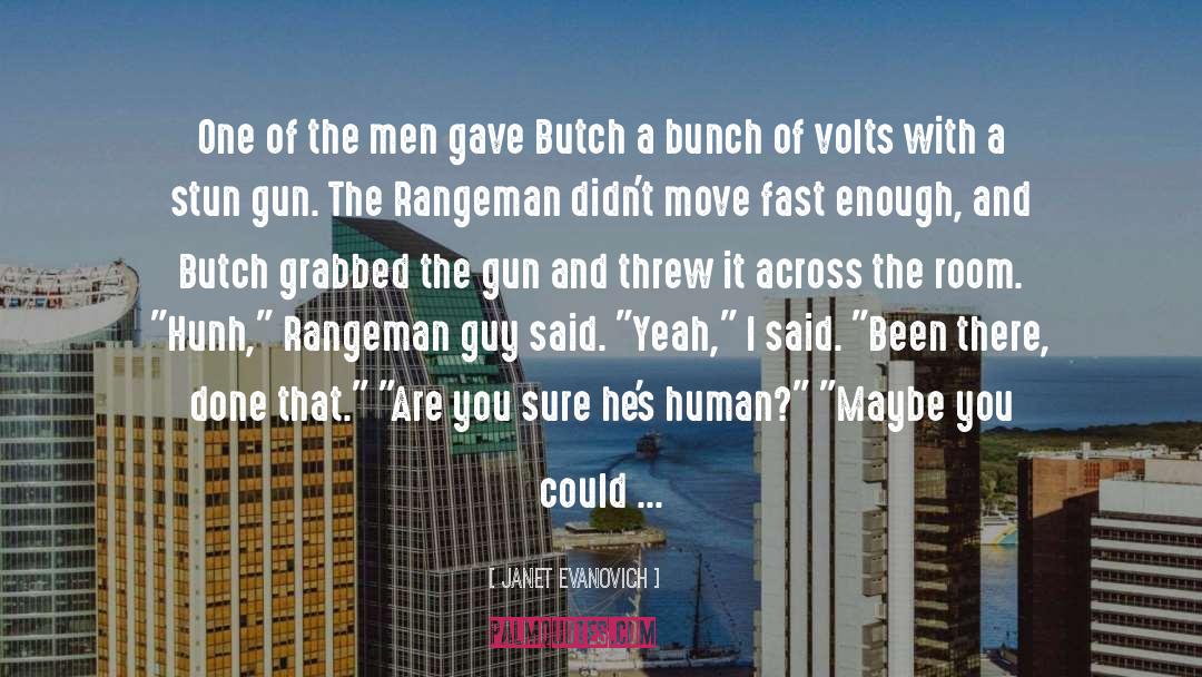 Butch quotes by Janet Evanovich