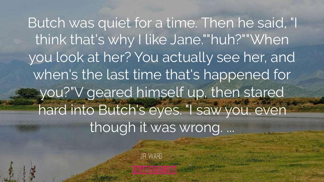 Butch Vishous quotes by J.R. Ward