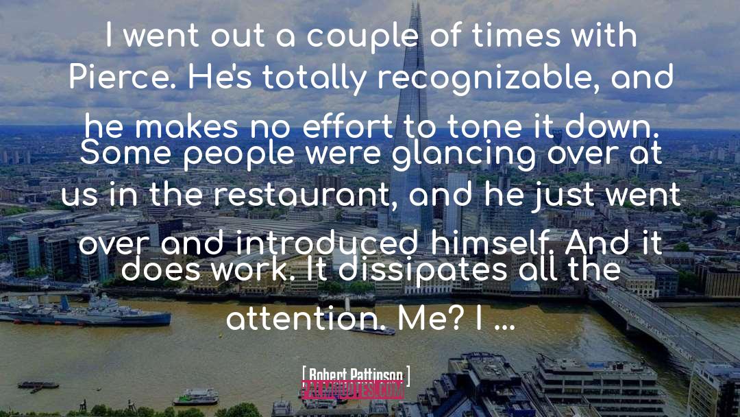 Butchery Restaurant quotes by Robert Pattinson