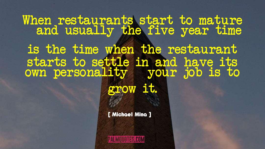 Butchs Restaurant quotes by Michael Mina