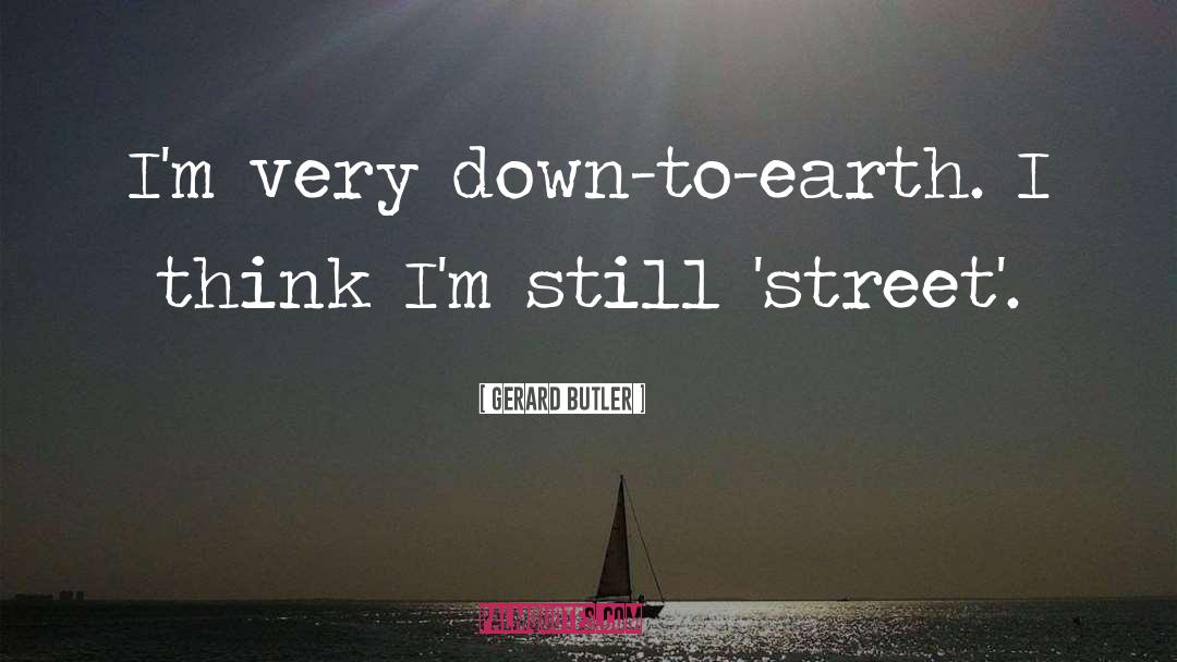 Butler quotes by Gerard Butler