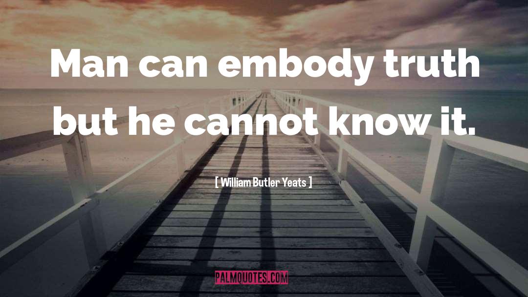 Butler quotes by William Butler Yeats