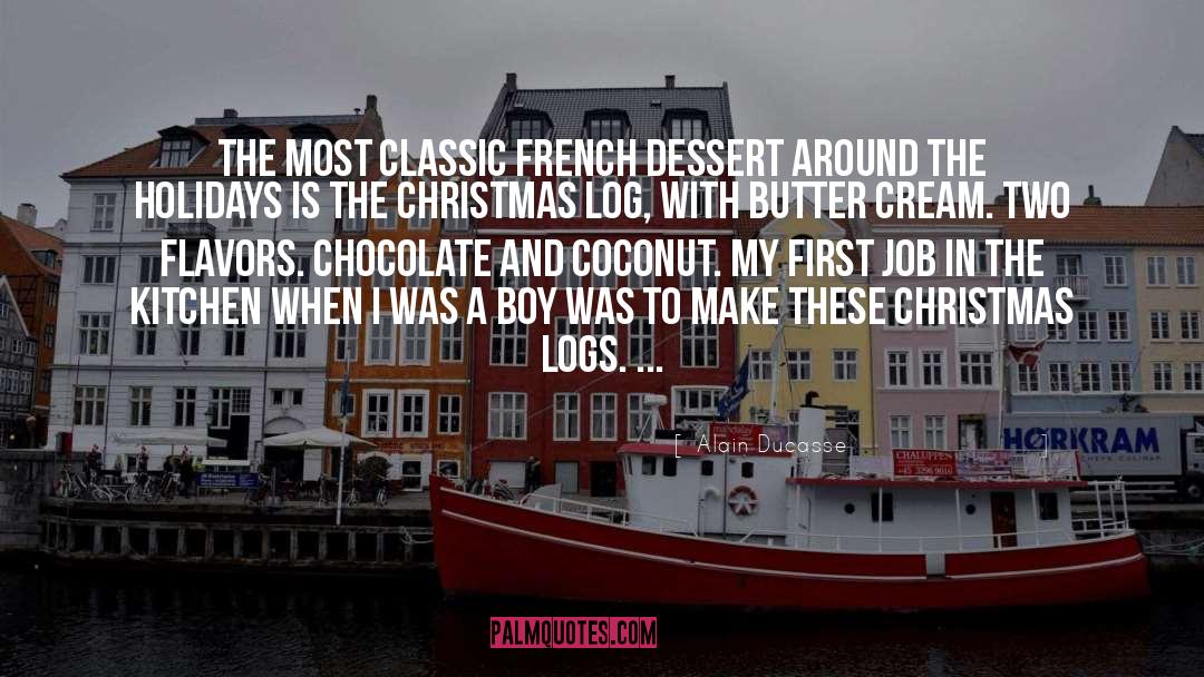Butter Boy Cookies quotes by Alain Ducasse
