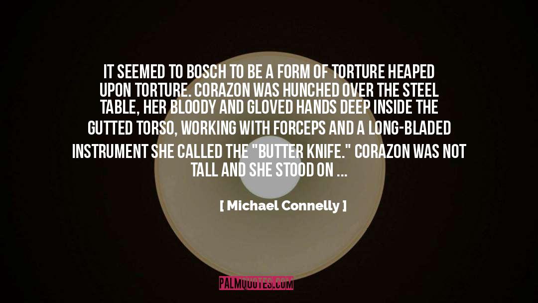 Butter Knife quotes by Michael Connelly