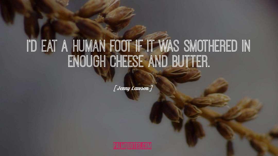 Butter quotes by Jenny Lawson