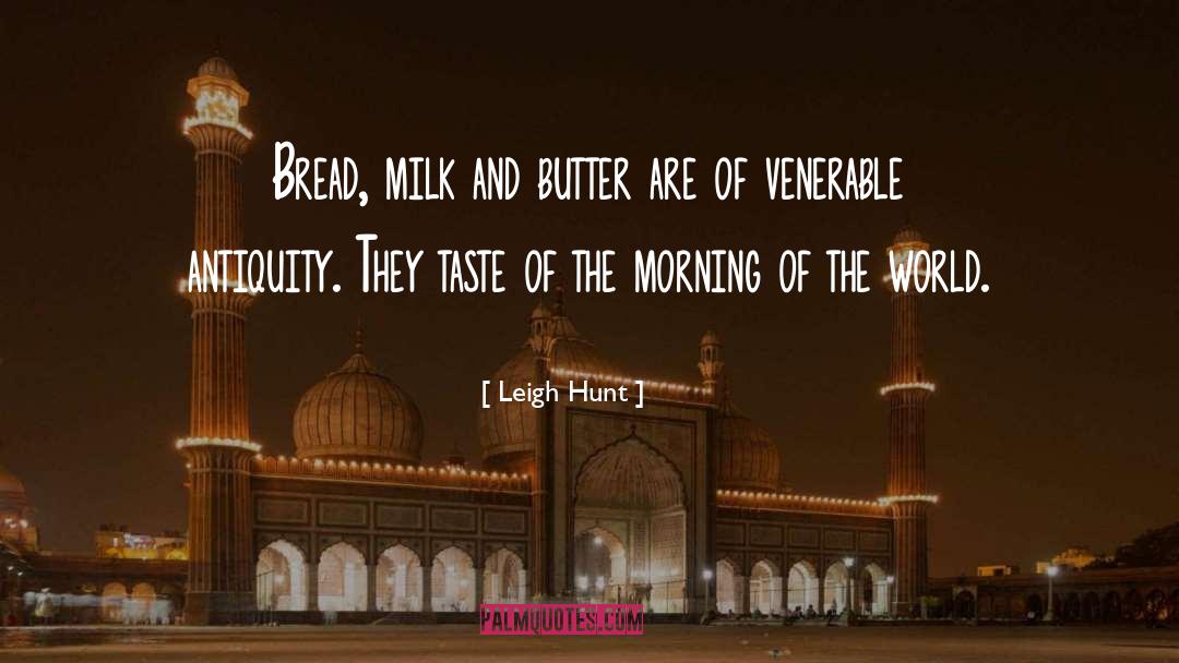 Butter Up quotes by Leigh Hunt