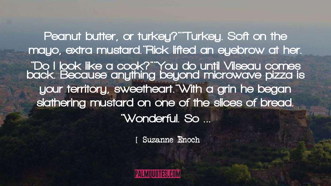 Butter Up quotes by Suzanne Enoch