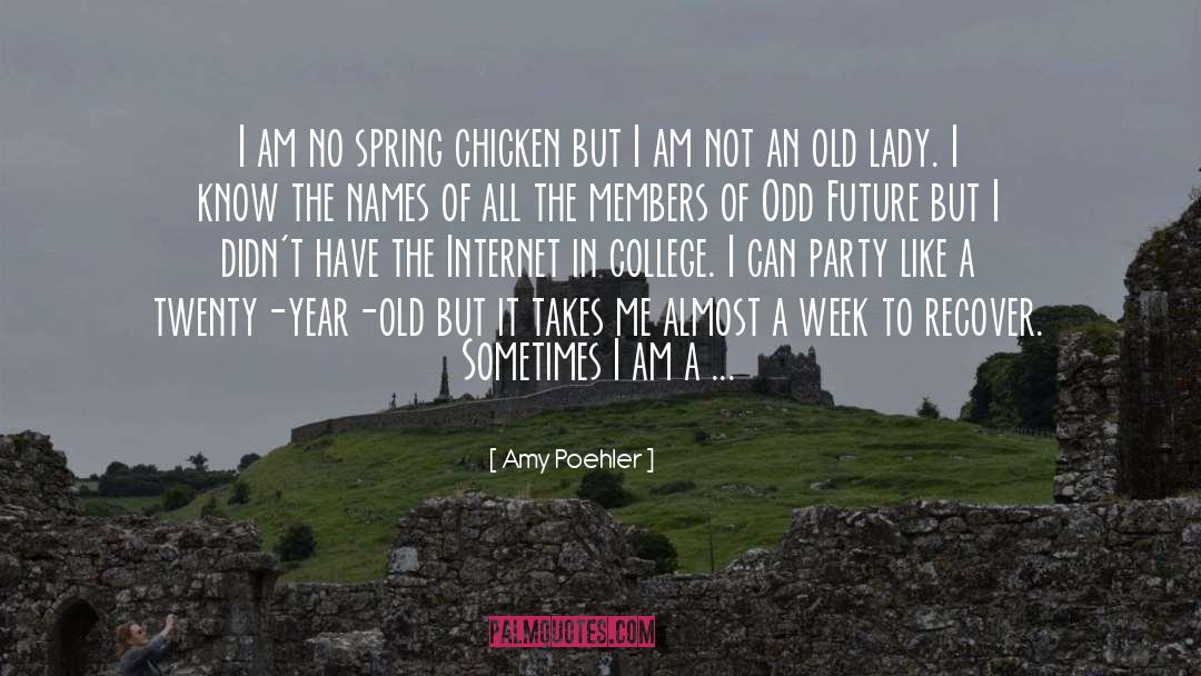 Buttercup Poultry Farm Park quotes by Amy Poehler