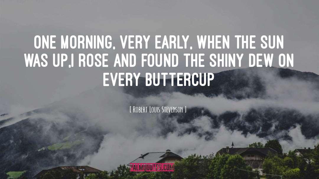 Buttercup quotes by Robert Louis Stevenson