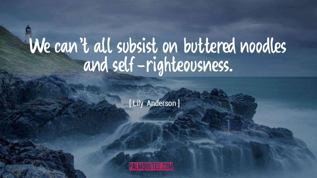 Buttered quotes by Lily  Anderson