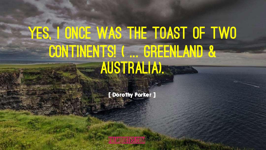 Buttered Toast quotes by Dorothy Parker