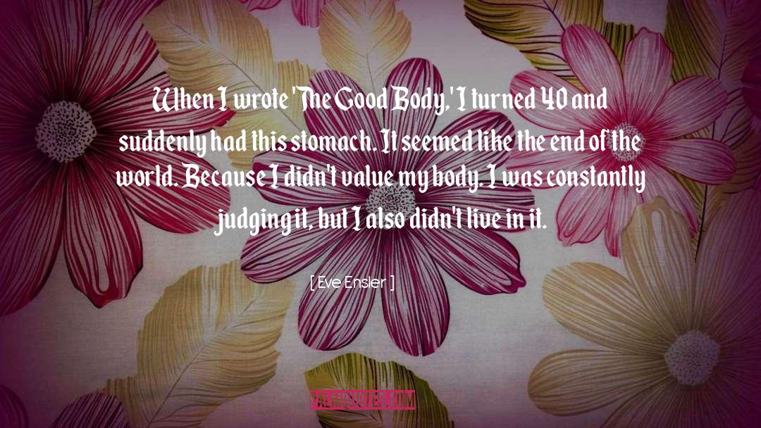 Butterflies In My Stomach quotes by Eve Ensler