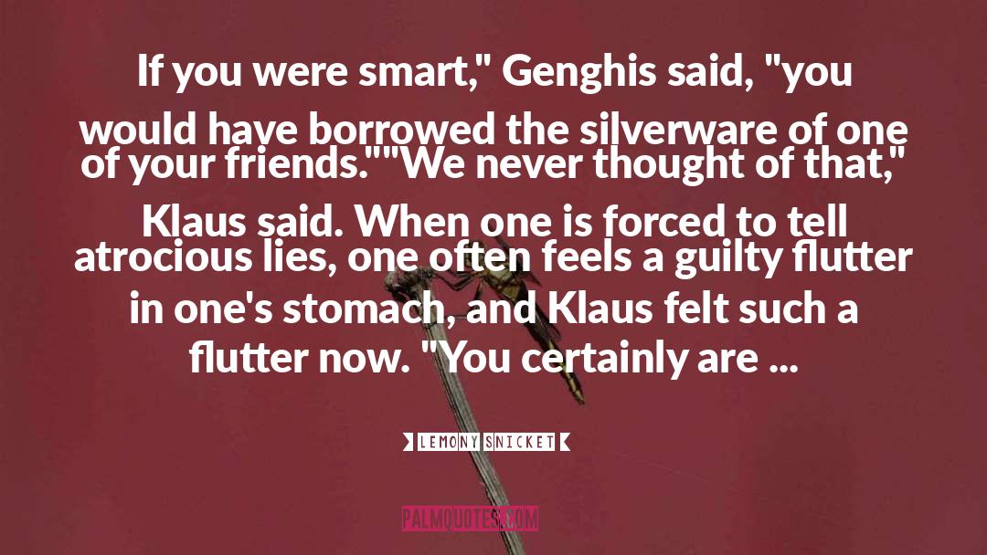 Butterflies In Your Stomach quotes by Lemony Snicket