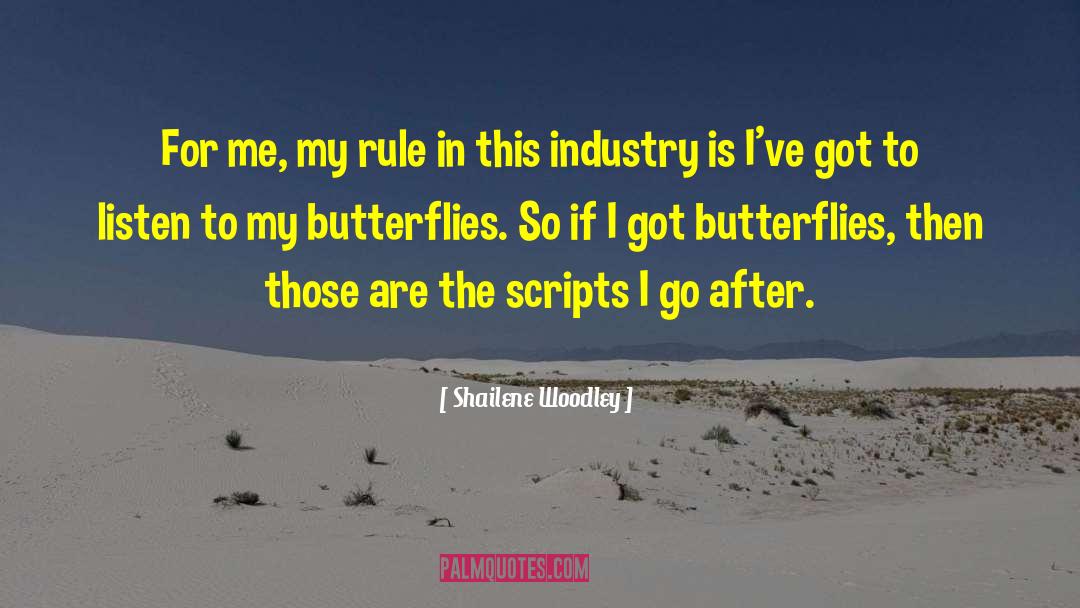 Butterflies quotes by Shailene Woodley