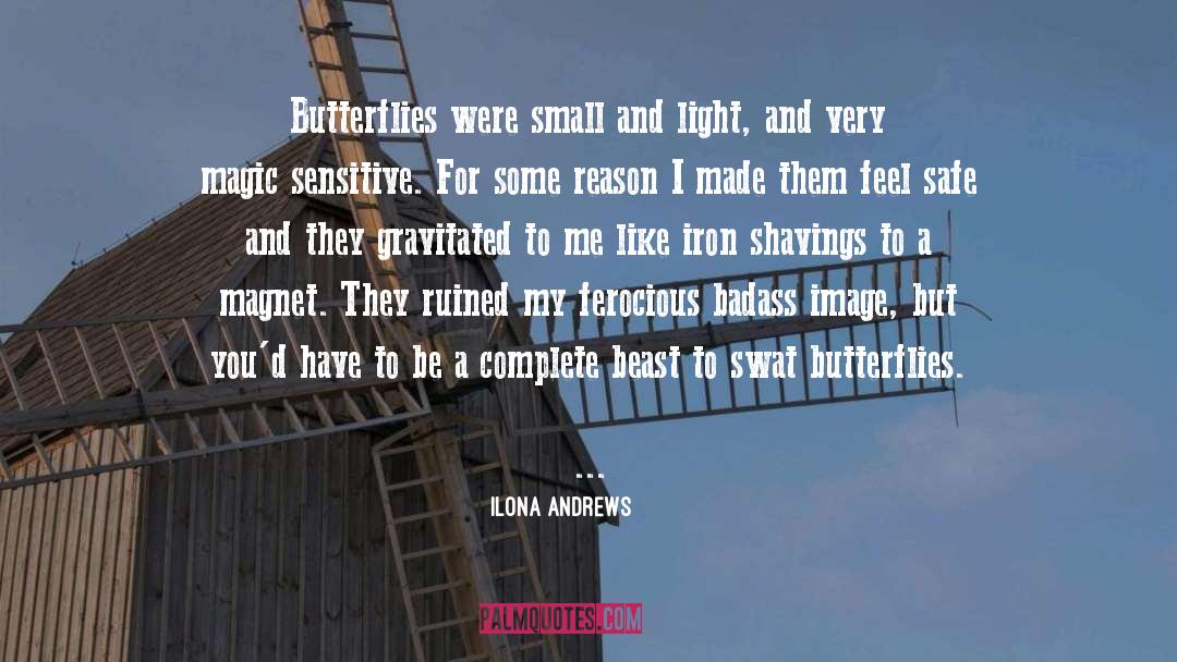 Butterflies quotes by Ilona Andrews