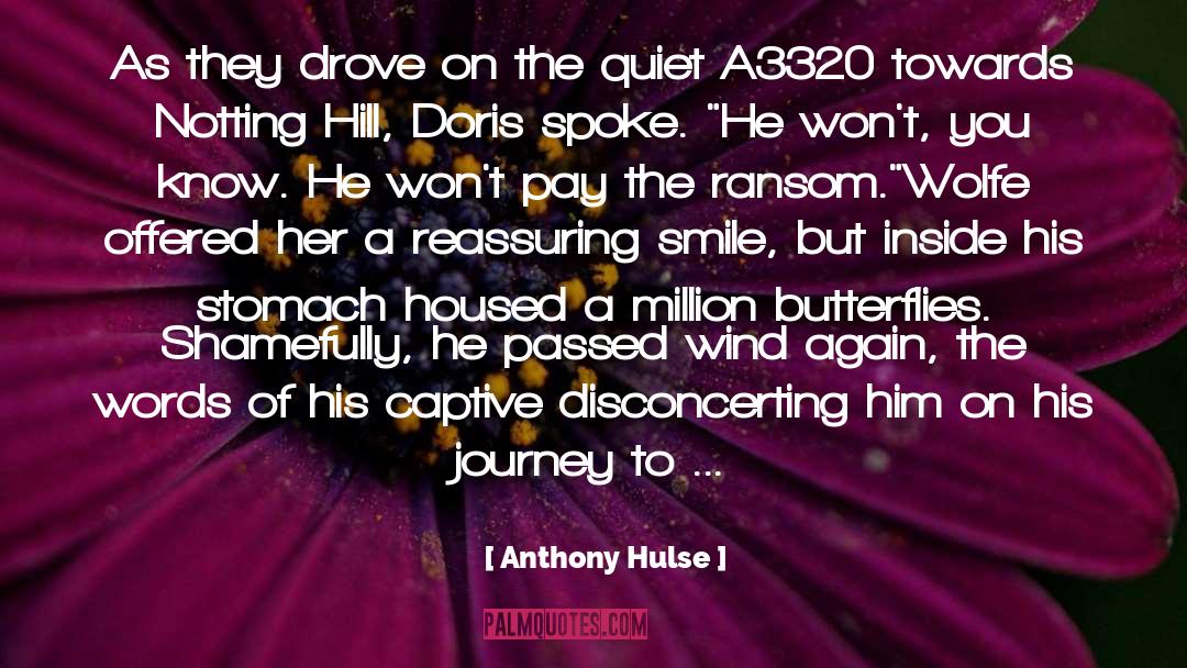 Butterflies quotes by Anthony Hulse