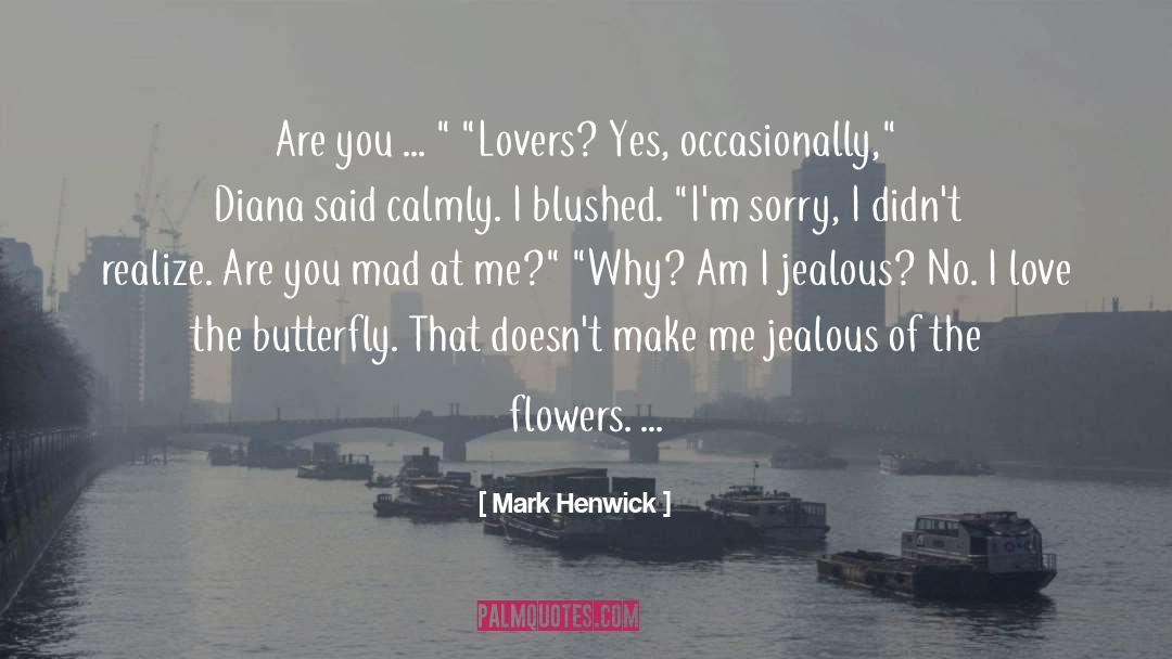 Butterfly Kiss quotes by Mark Henwick