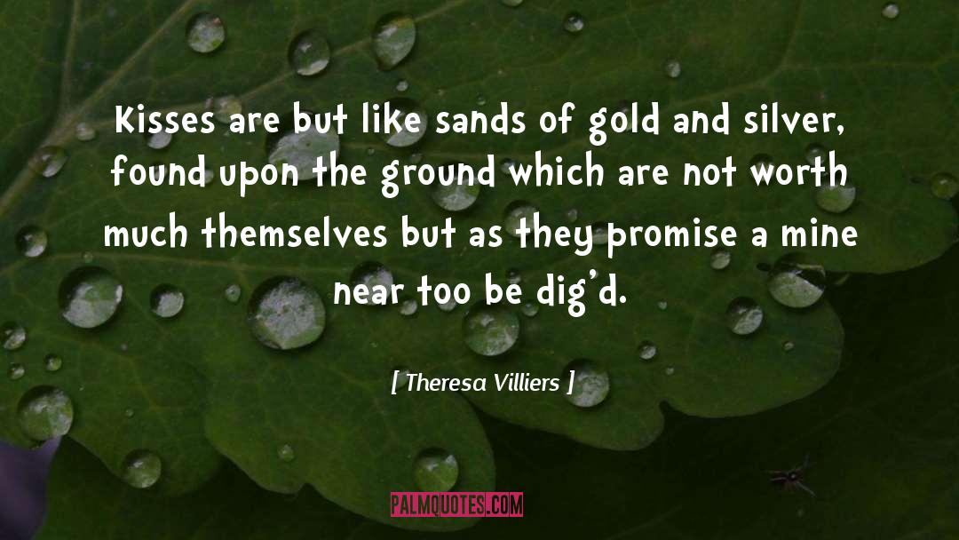 Butterfly Kisses quotes by Theresa Villiers