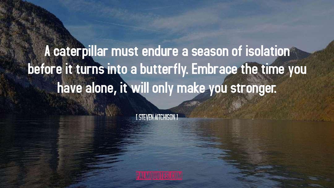 Butterfly quotes by Steven Aitchison