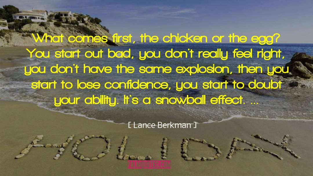 Butterflying Chicken quotes by Lance Berkman