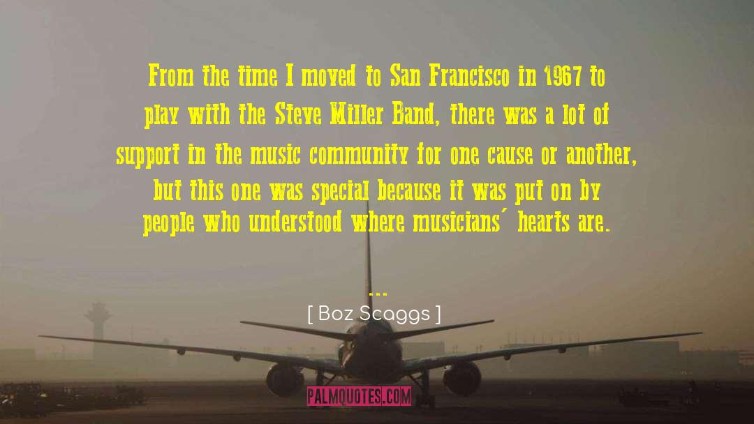 Butterfoss San Francisco quotes by Boz Scaggs