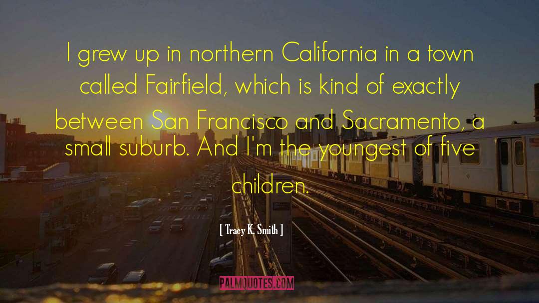 Butterfoss San Francisco quotes by Tracy K. Smith