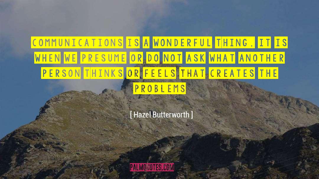 Butterworth quotes by Hazel Butterworth