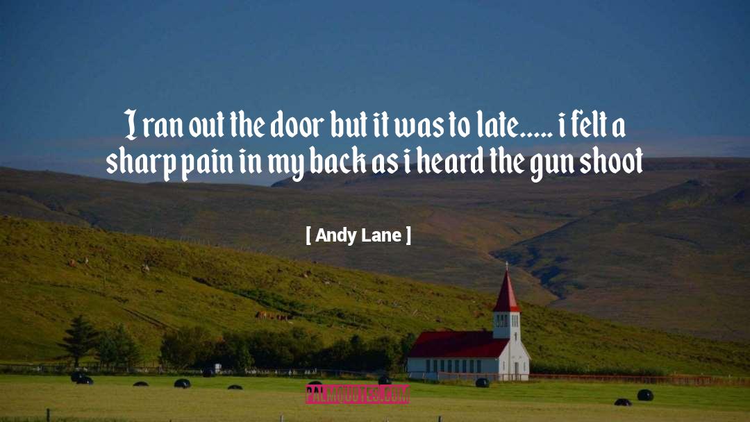 Buttke Lane quotes by Andy Lane