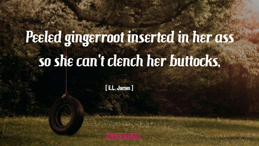 Buttocks quotes by E.L. James