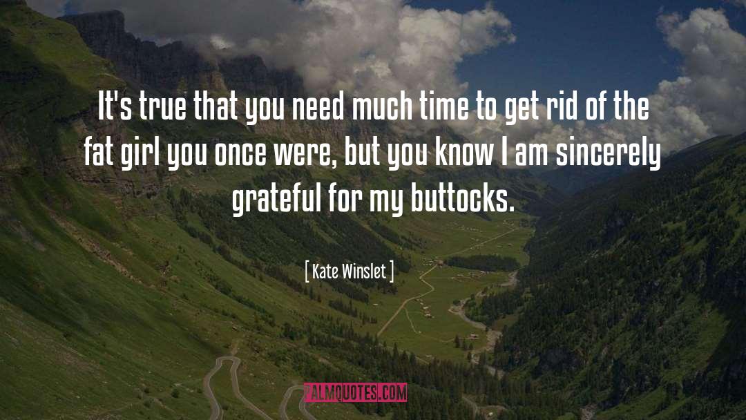 Buttocks quotes by Kate Winslet