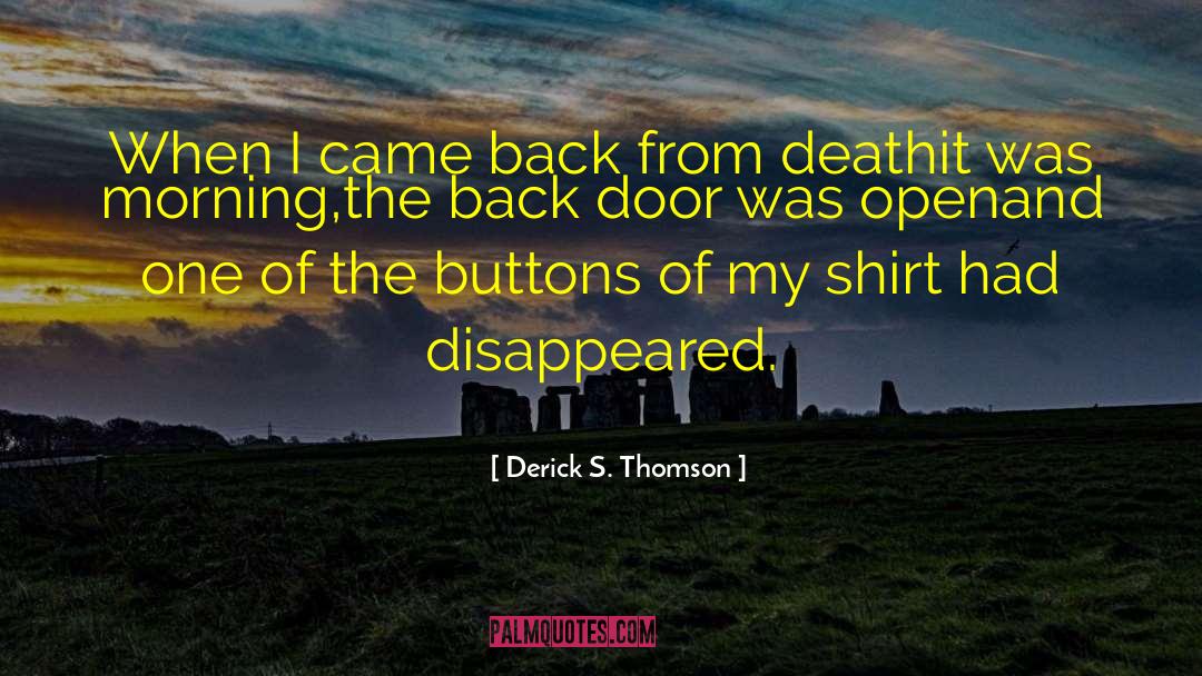 Buttons quotes by Derick S. Thomson