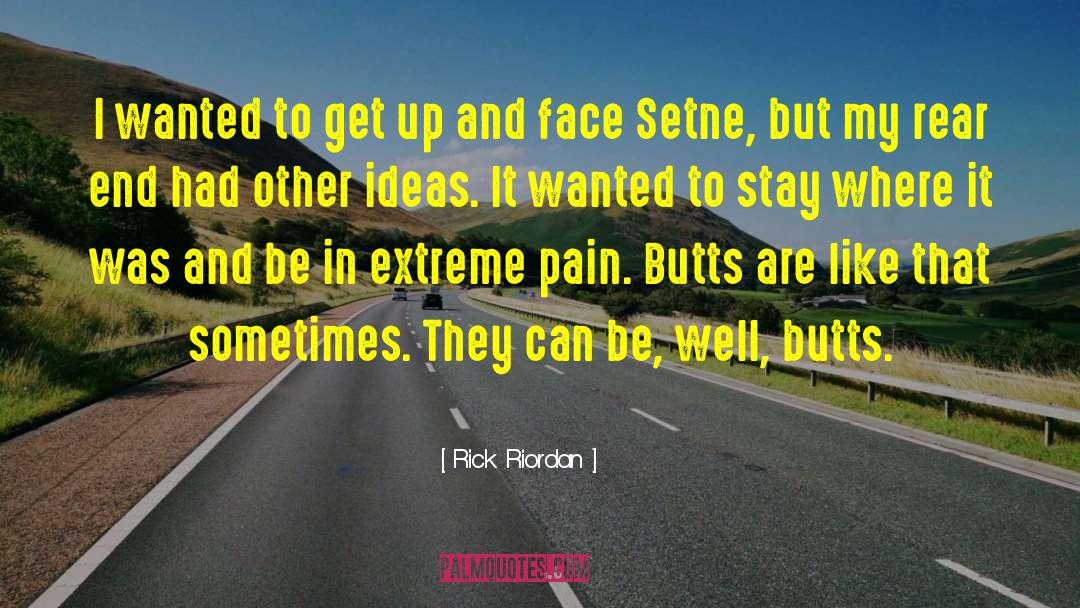 Butts quotes by Rick Riordan
