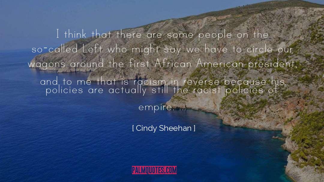 Buy American quotes by Cindy Sheehan