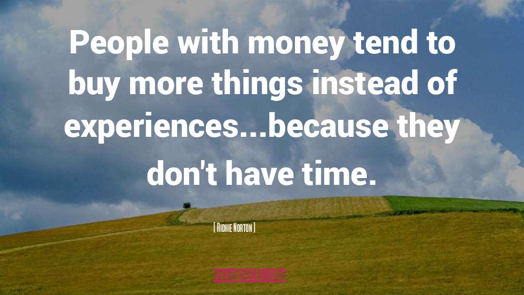 Buy Experiences quotes by Richie Norton