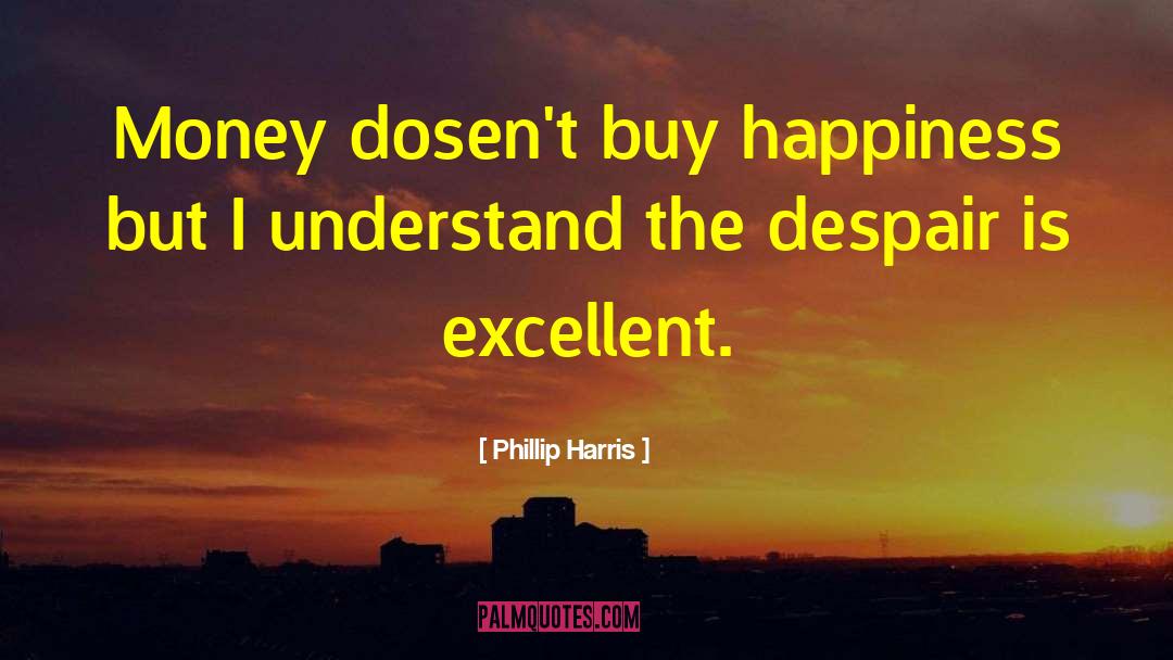 Buy In quotes by Phillip Harris
