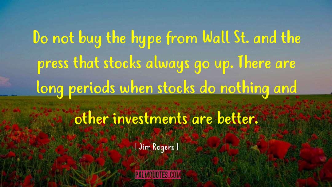 Buy Life quotes by Jim Rogers