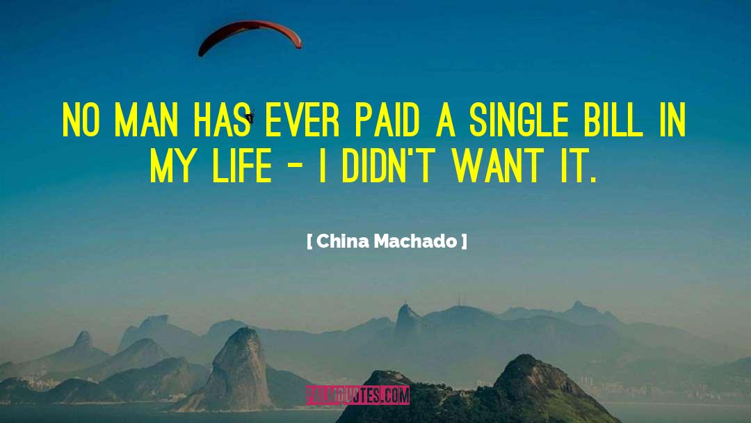 Buy Life quotes by China Machado