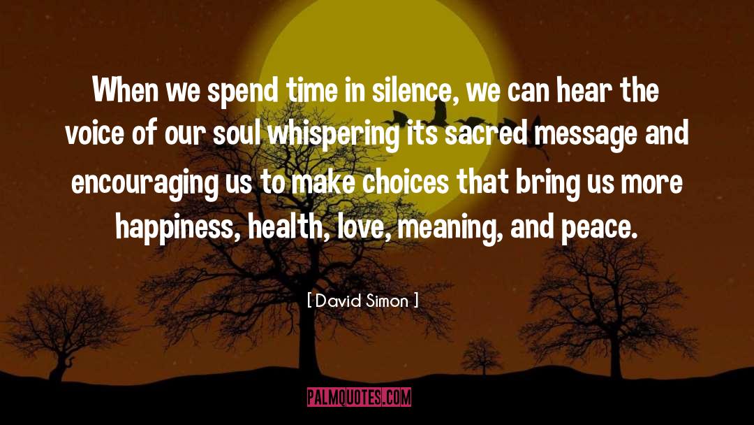 Buy Silence quotes by David Simon