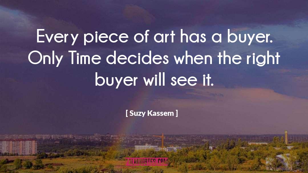 Buyer quotes by Suzy Kassem