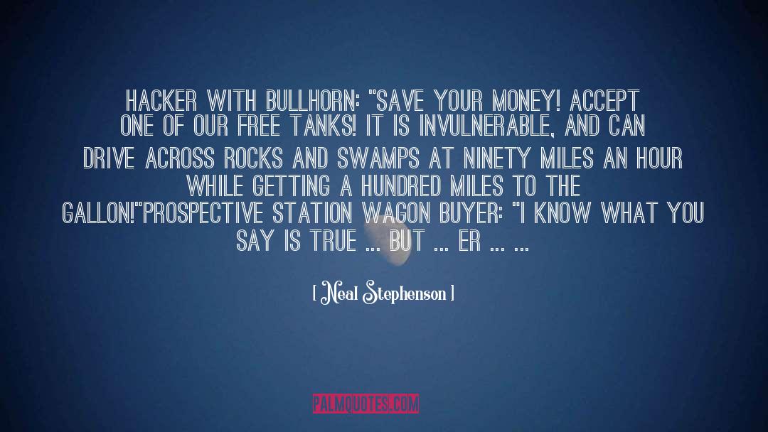 Buyer quotes by Neal Stephenson