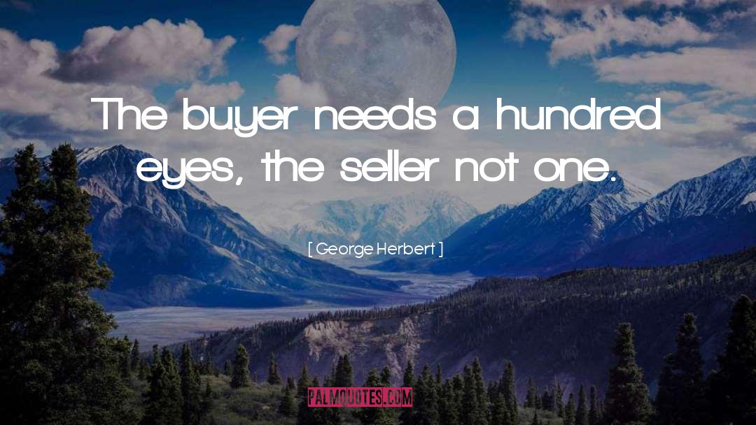 Buyer quotes by George Herbert