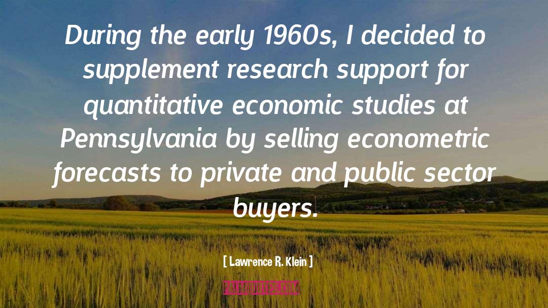 Buyers quotes by Lawrence R. Klein